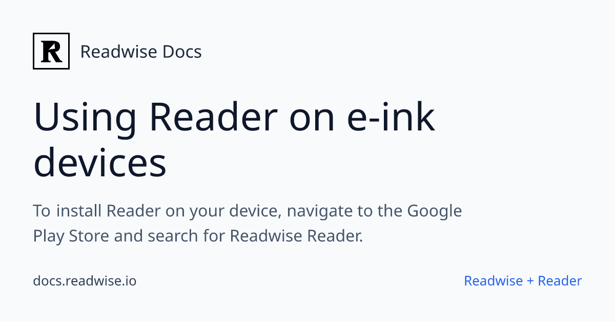 Using Reader on e-ink devices - Readwise Docs