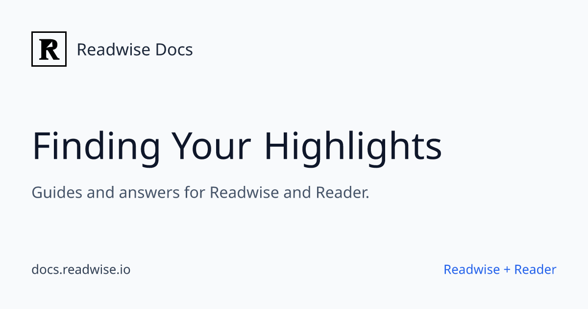 Finding Your Highlights - Readwise Docs