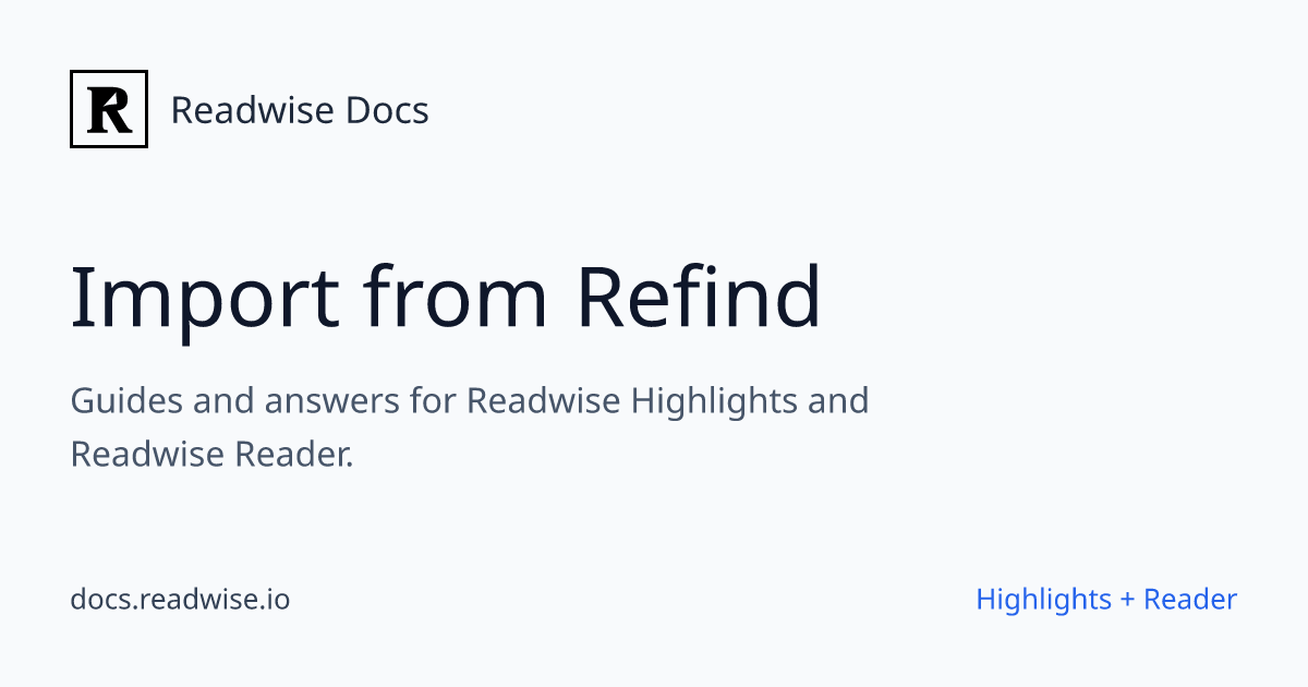 Import from Refind - Readwise Docs