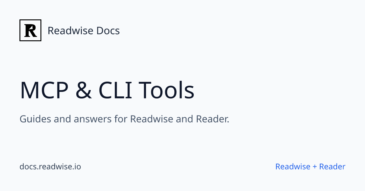 MCP & CLI Tools - Readwise Docs