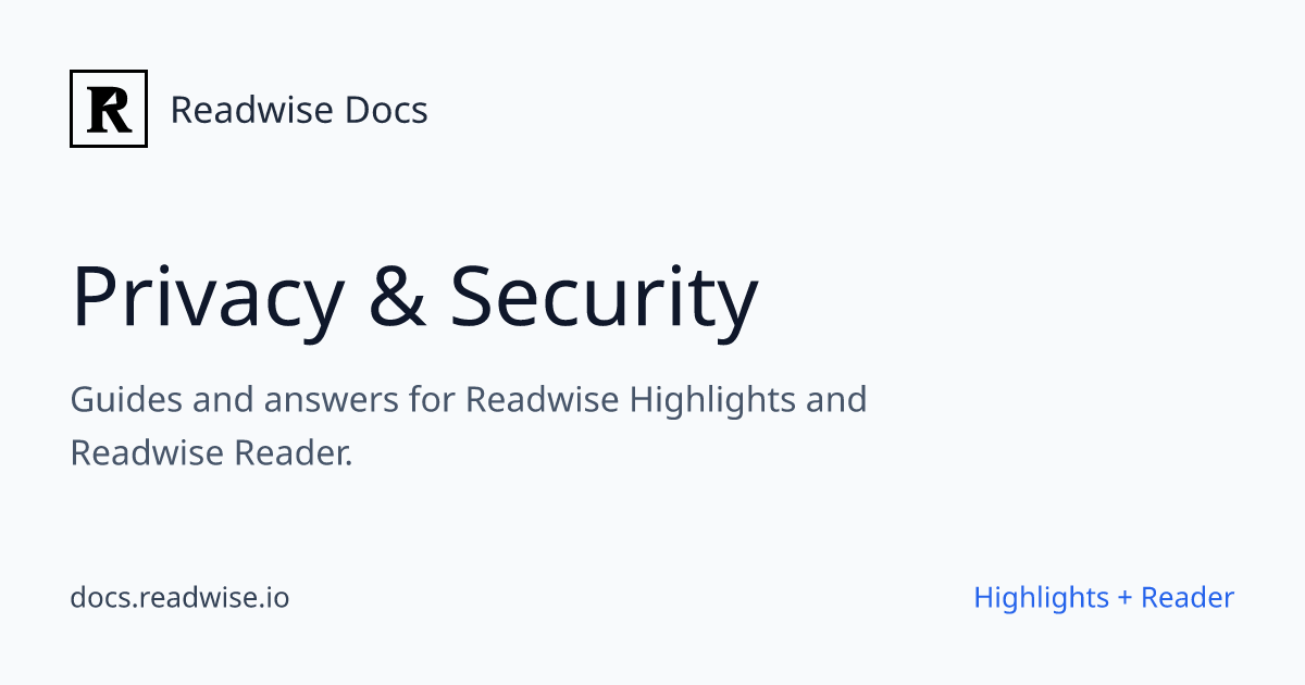 Privacy & Security - Readwise Docs