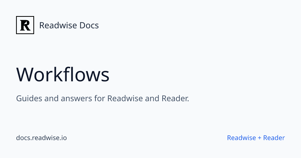 Workflows - Readwise Docs