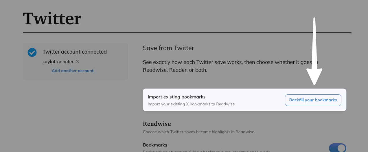 Backfill your bookmarks button in the Import existing bookmarks section of the Twitter settings page.